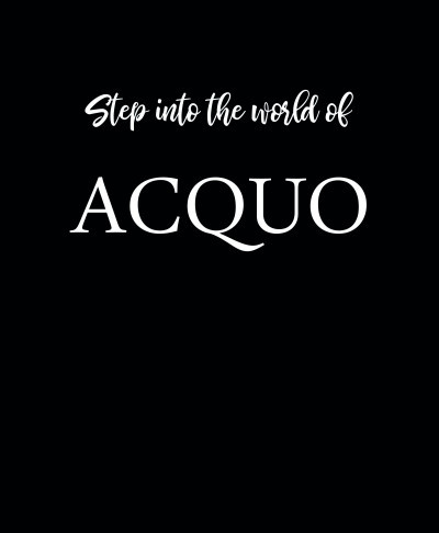Step into the world of ACQUO.